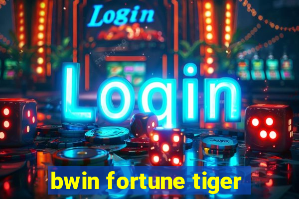 bwin fortune tiger